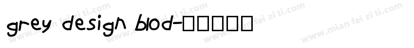 grey design blod字体转换